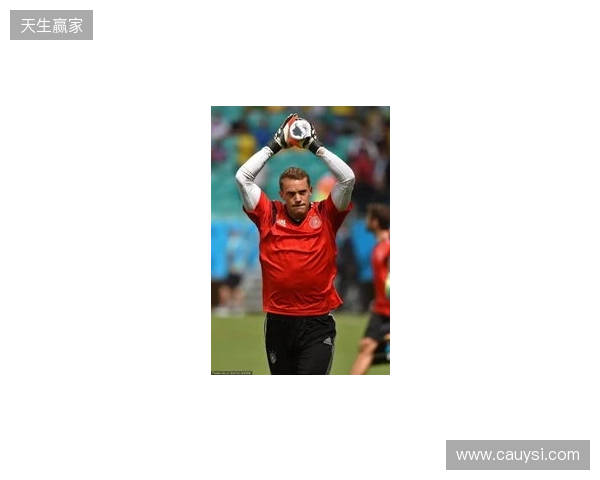 名宿:2014年世界杯的诺伊尔不是个常规门将,而是踢自由人